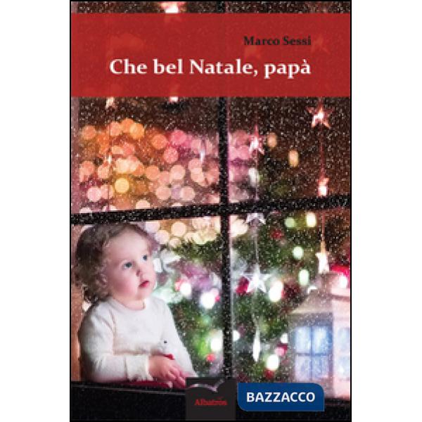 Che bel Natale, papà