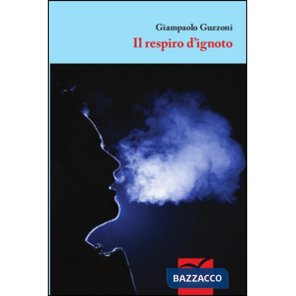 Respiro d'ignoto (Il)