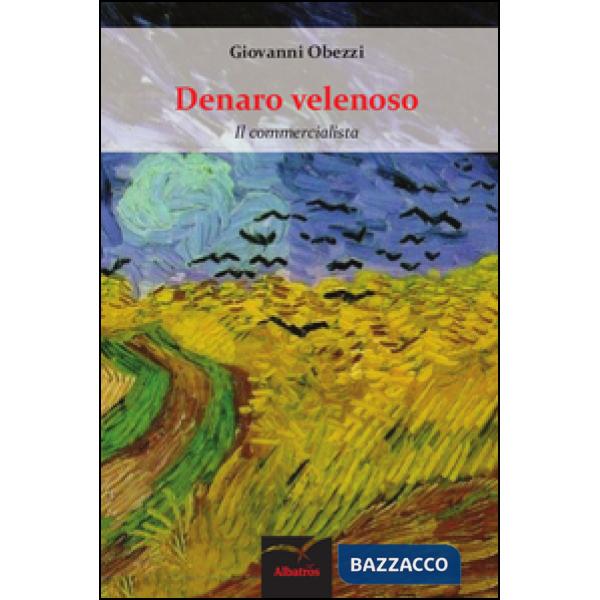 Denaro velenoso. Il commercialista