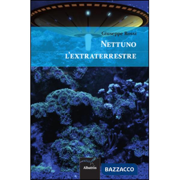 Nettuno l'extraterrestre