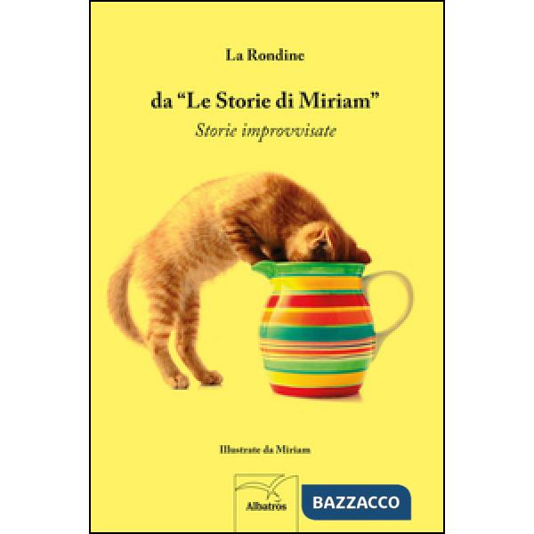 Da «Le storie di Miriam». Storie improvvisate