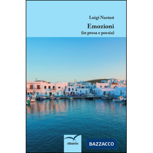 Emozioni (in prosa e poesia)