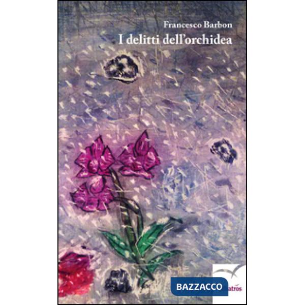 Delitti dell'orchidea (I)