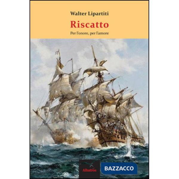 Riscatto. Per l'onore, per l'amore