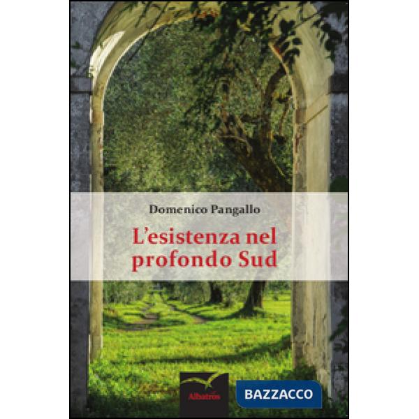 Esistenza nel profondo sud (L')