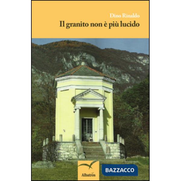 Granito non è più lucido (Il)