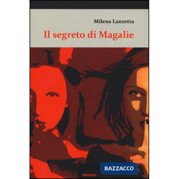 Segreto di Magalie (Il)