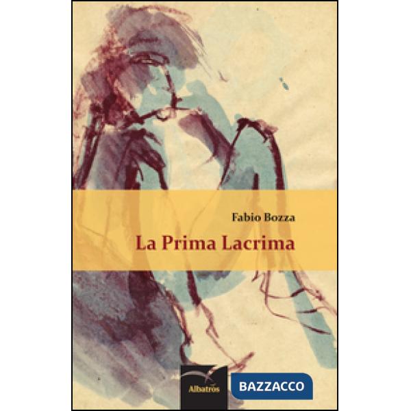Prima lacrima (La)