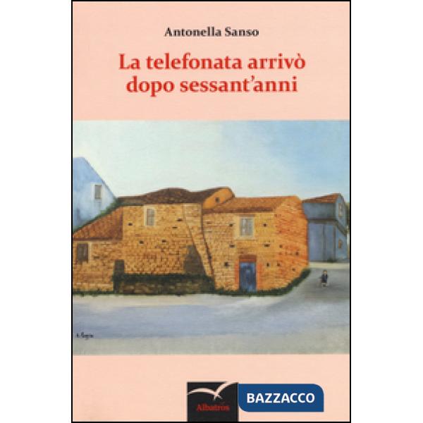 Telefonata arrivò dopo sessant'anni (La)