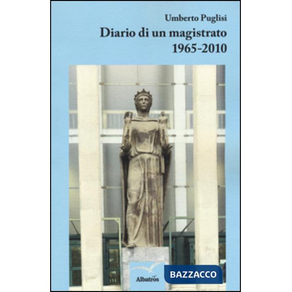 Diario di un magistrato 1965-2010