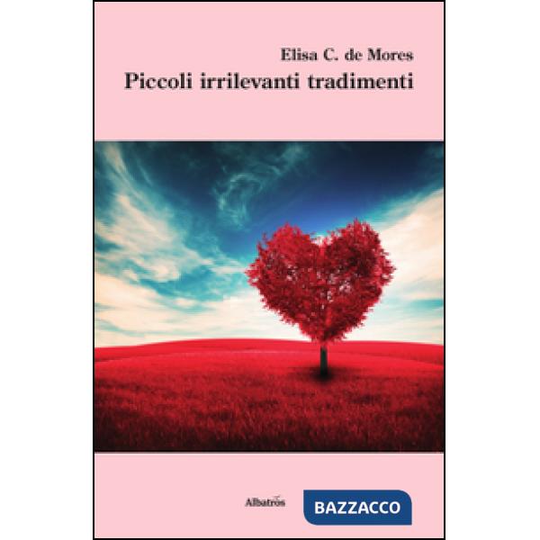 Piccoli irrilevanti tradimenti