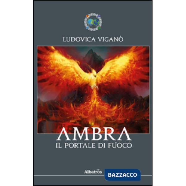 Ambra. Il portale di fuoco