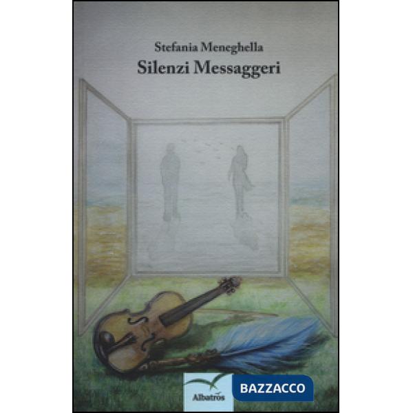 Silenzi messaggeri