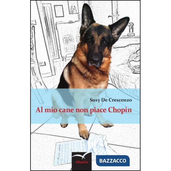 Al mio cane non piace Chopin