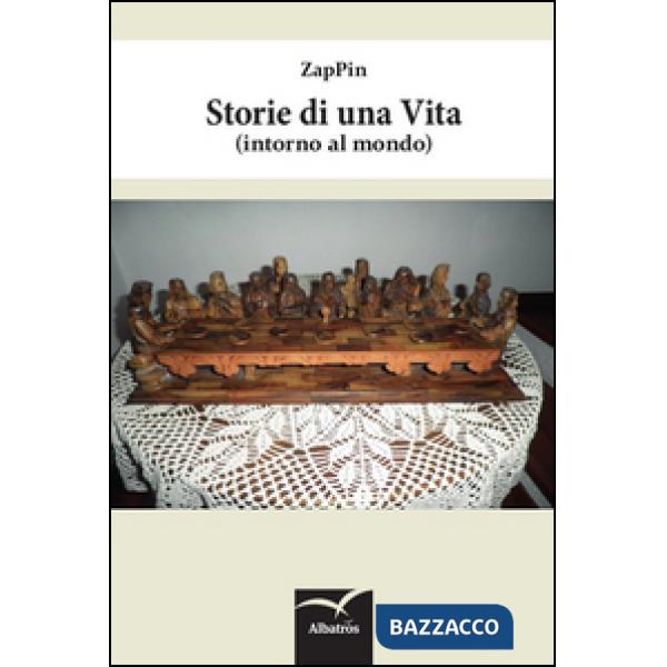 Storie di una vita (intorno al mondo)