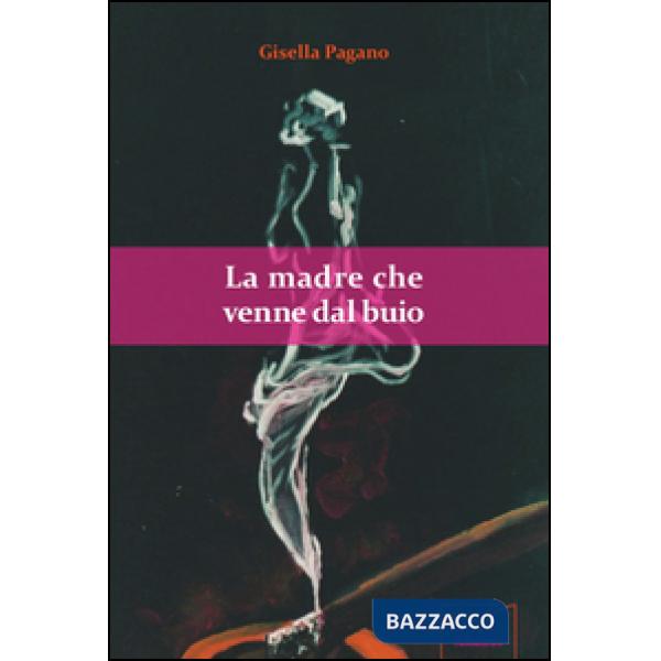 Madre che venne dal buio (La)