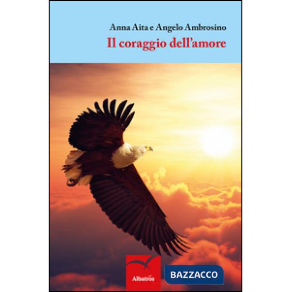 Coraggio dell'amore (Il)