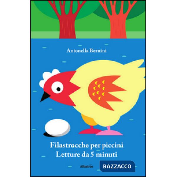Filastrocche per piccini. Letture da 5 minuti. Ediz. illustrata