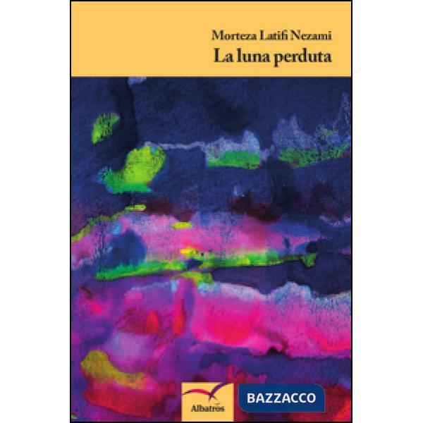 Luna perduta (La)