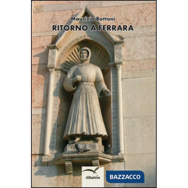 Ritorno a Ferrara