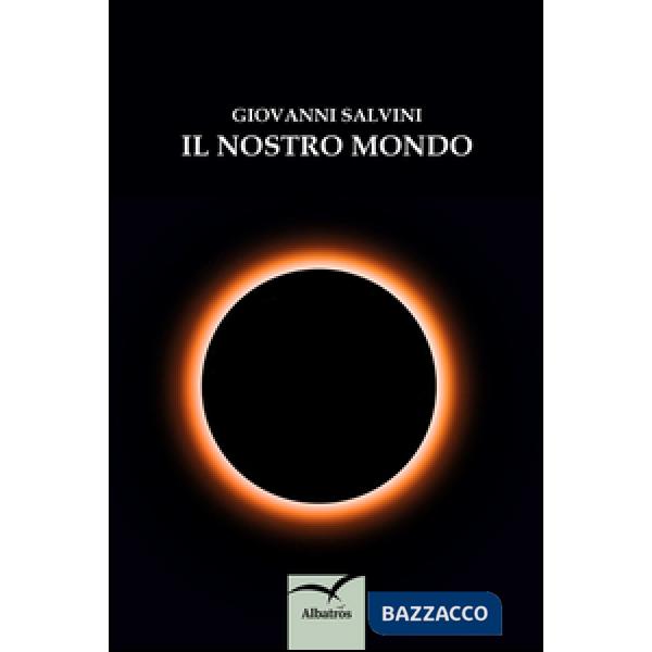Nostro mondo (Il)