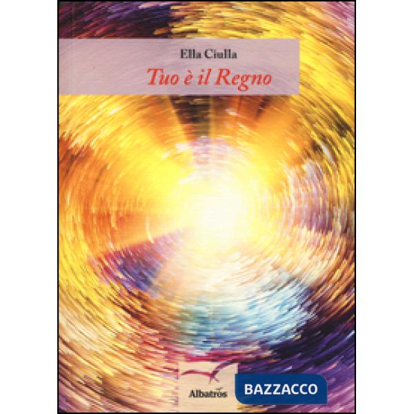 Tuo è il Regno