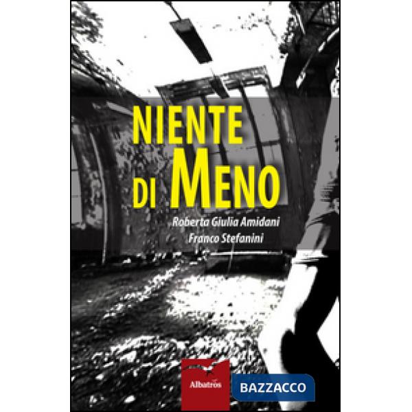 Niente di meno