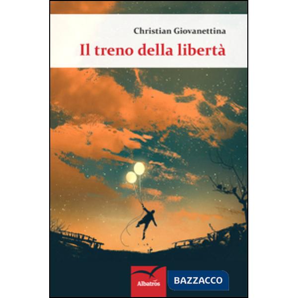 Treno della libertà (Il)