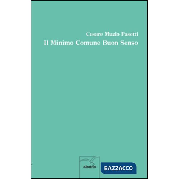 Minimo comune buon senso (Il)