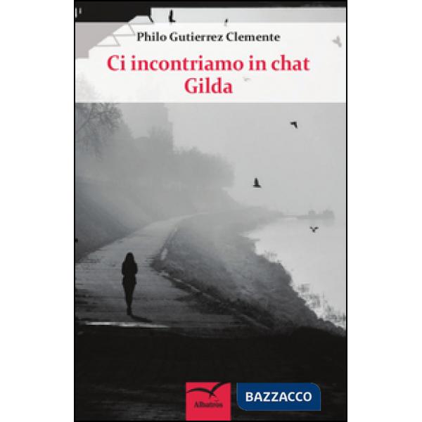 Ci incontriamo in Chat Gilda