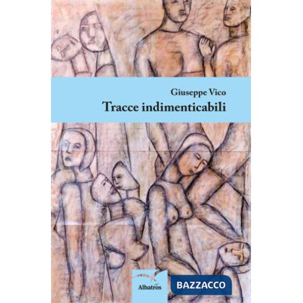 Tracce indimenticabili