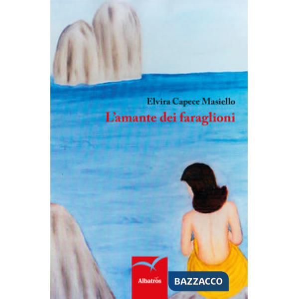 Amante dei faraglioni (L')