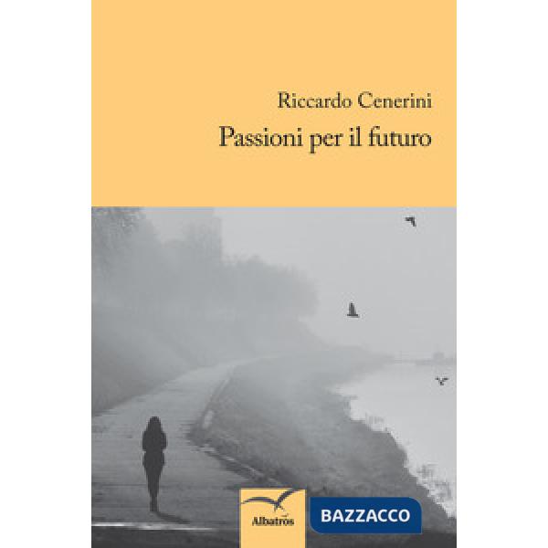 Passioni per il futuro