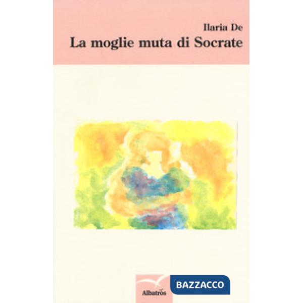 Moglie muta di Socrate (La)