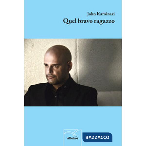 Quel bravo ragazzo