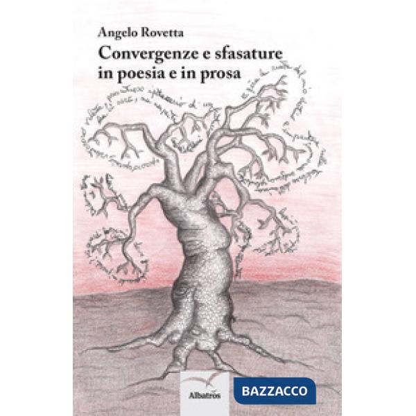 Convergenze e sfasature in poesia e in prosa