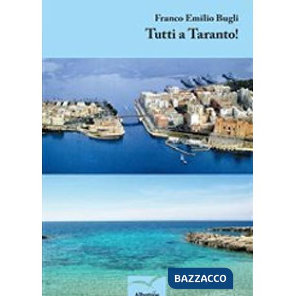 Tutti a Taranto!