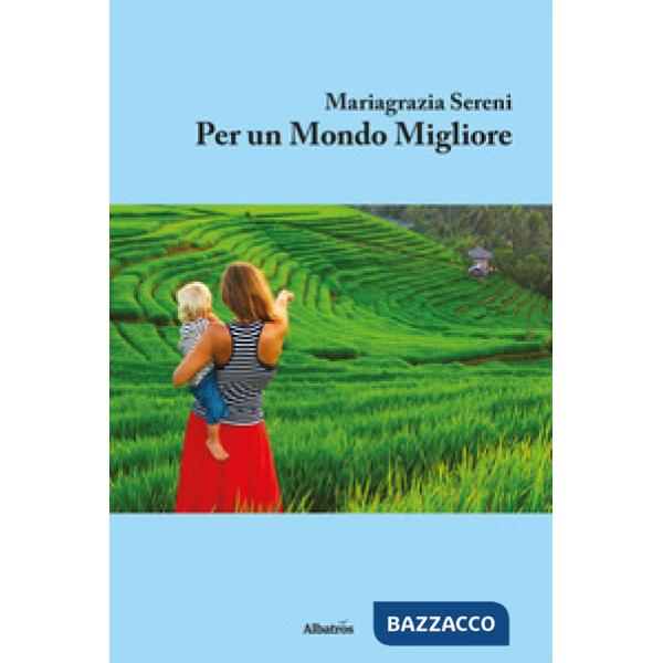 Per un mondo migliore