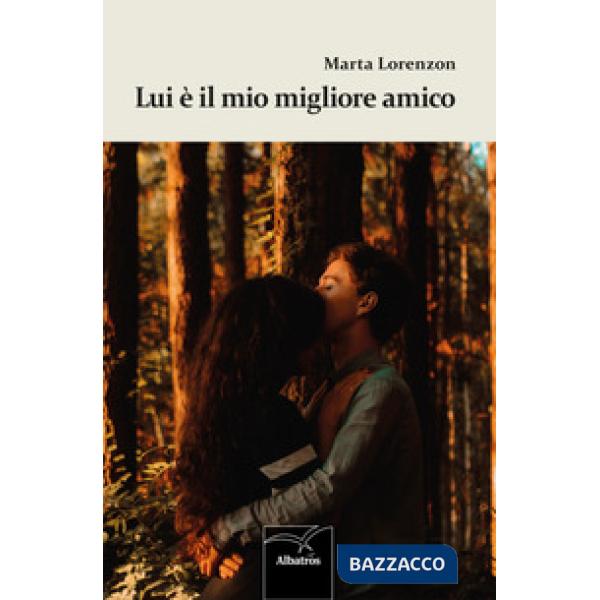 Lui è il mio migliore amico