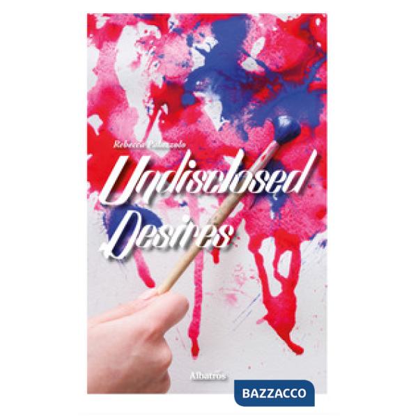 Undisclosed desires
