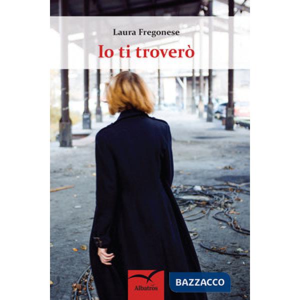 Io ti troverò