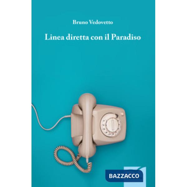 Linea diretta con il paradiso