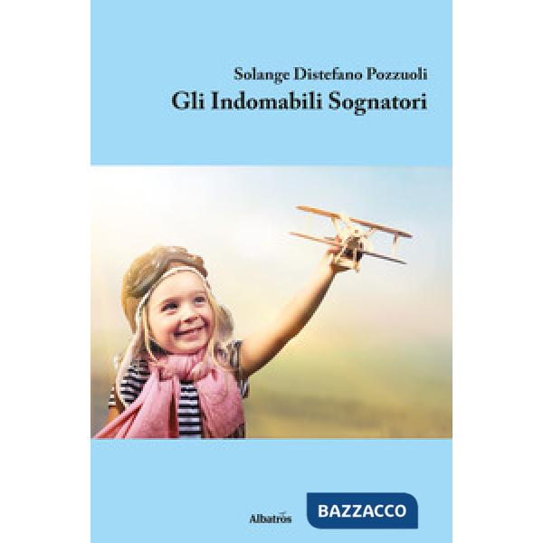 Indomabili sognatori (Gli)
