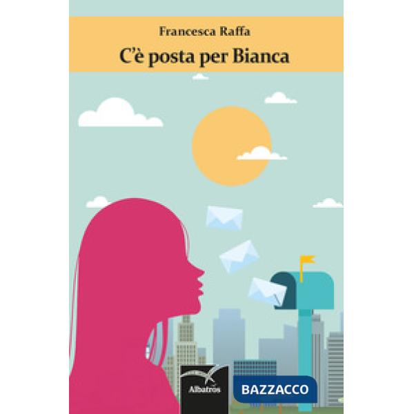 C'è posta per Bianca