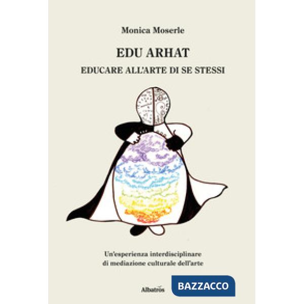 Edu arhat. Educare all'arte di se stessi