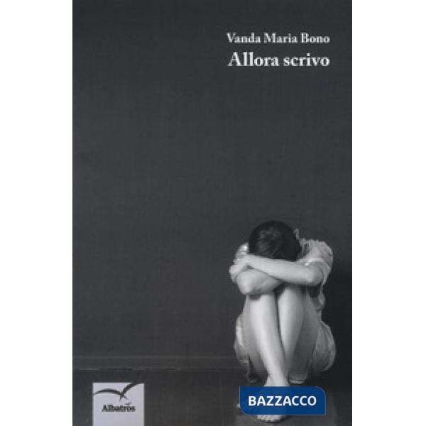Allora scrivo