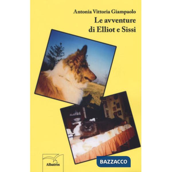 Avventure di Elliot e Sissi (Le)