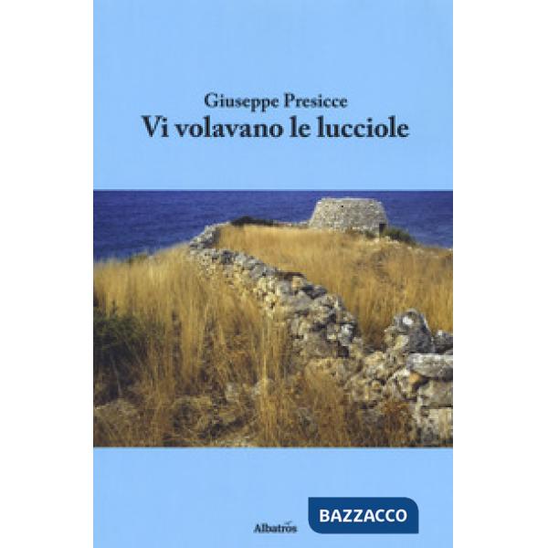 Vi volavano le lucciole