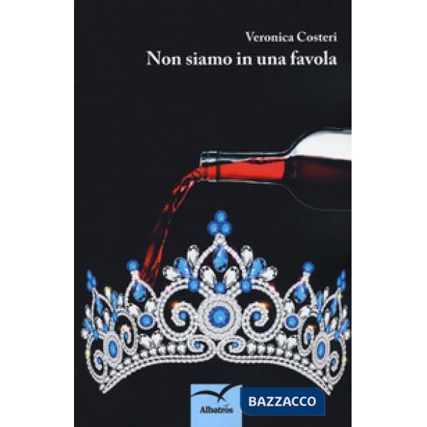 Non siamo in una favola