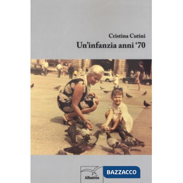 Infanzia anni '70 (Un')